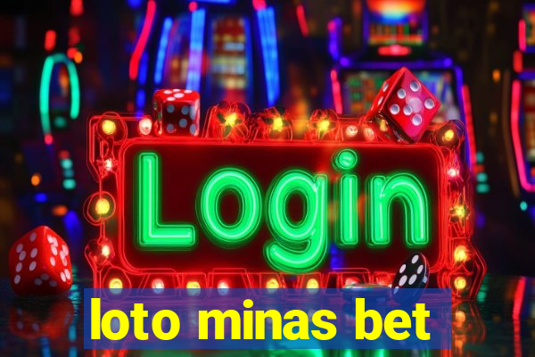 loto minas bet